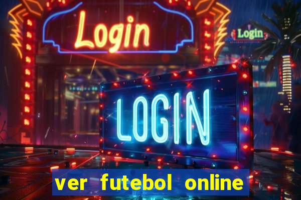 ver futebol online ao vivo